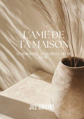 L''ame de ta maison - jill swayne