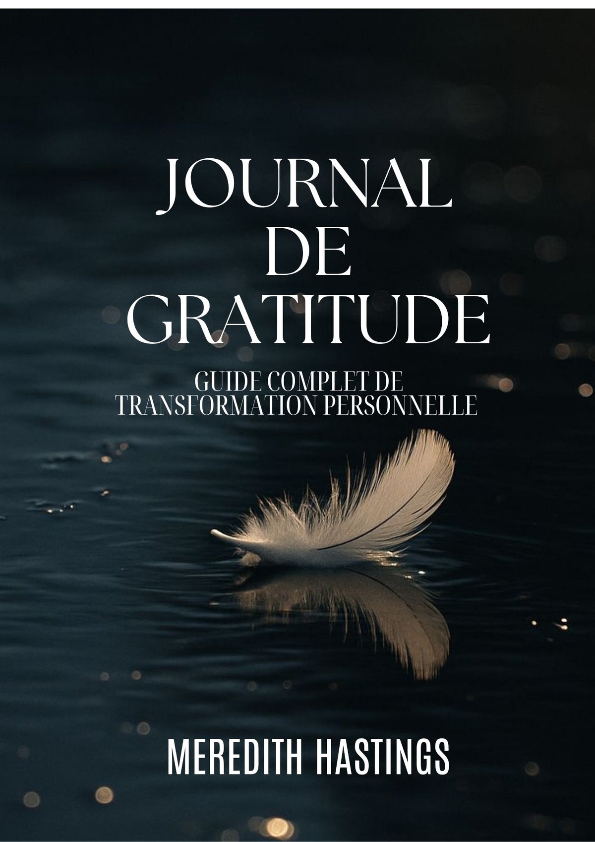 JOURNAL DE GRATITUDE- Meredith Hastings